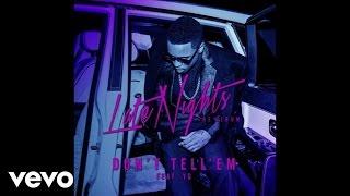 Jeremih - Dont Tell Em Official Audio ft. YG