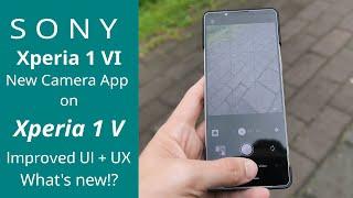 Xperia 1 VI Camera App on 1 V - Revolutionary new features?