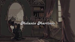 Dollhouse lyrics  Melanie Martinez