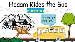 madam rides the bus class 10  madam rides the bus class 10 in hindi animated