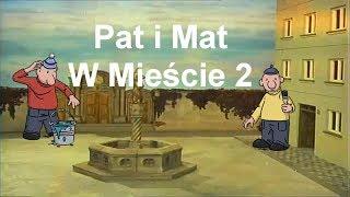 Pat i Mat W Mieście 2 Film