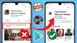 call of duty warzone mobile dispozitivul dvs. nu este compatibil cu această versiune corectată 2024