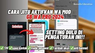 Cara jitu aktifkan GB WA MOD 2024 + cara setting di pengaturan AUTO bisa