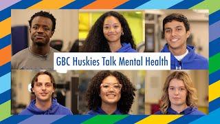 GBC Huskies Talk Mental Health  George Brown College