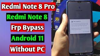 Xiaomi Redmi Note 8Redmi Note 8 Pro Frp BypassUnlock Google Account Lock Android 11  Without PC