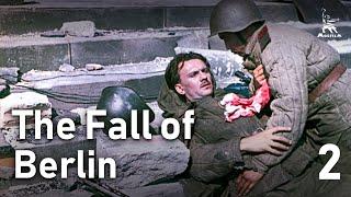 The Fall of Berlin Part Two  WAR MOVIE  FULL MOVIE