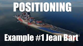 Battleship Central Positioning Example #1 - Jean Bart