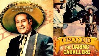 The Daring Caballero 1949 Cisco Kid Western  Duncan Renaldo  Leo Carillo  Full Movie