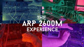 The ARP 2600M Experience