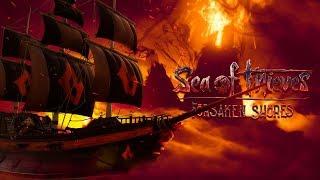 Sea Of Thieves - SAILING TO THE FORSAKEN SHORES - Volcano Eruption Kraken Armor Ship - Gameplay