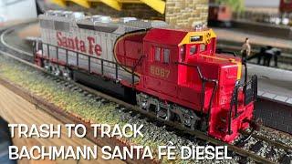 Trash to Track. Episode 53. Bachmann Santa Fè EMD Diesel loco