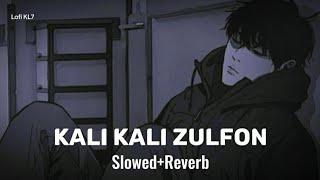 Kali Kali Zulfon丨Nusrat Fateh Ali Khan丨Slowed+Reverb Song丨Lofi KL7