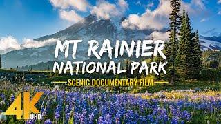 Uniqueness of Mt. Rainier National Park - 4K Documentary Film with Narration