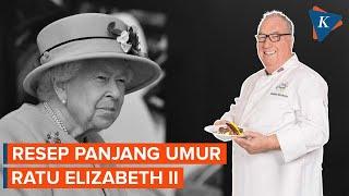 Mantan Koki Istana Kerajaan Bocorkan Resep Umur Panjang Ratu Elizabeth II