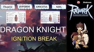 NovaRo - Dragon Knight Ignition Break - Build & Farm D