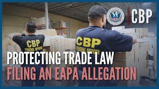 Steps to Submitting an Allegation - Enforce and Protect Act EAPA  Office of Trade  CBP