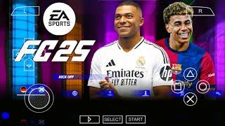 EA SPORTS FC 25 PPSSPP CAMERA PS5 ANDROID OFFLINE NEW KITS 202425 REAL FACES & LATEST TRANSFERS