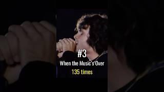 Songs The Doors PLAYED LIVE the Most