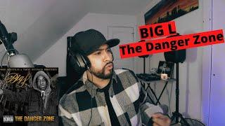 Big L - DANGER ZONE  REACTION 