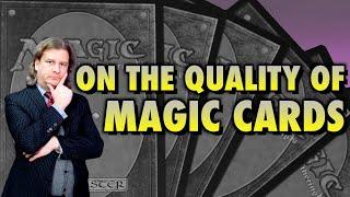 On The Quality Of Magic The Gathering Cards