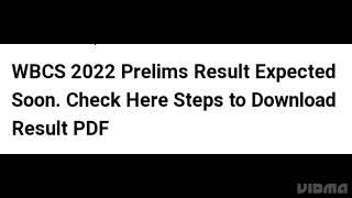 WBCS 2022 PRELIMS RESULT RELEASED DATE HOW TO DOWNLOADLATEST NEWS WBCS RESULT CUTOFF OUT