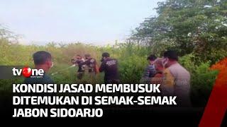 Geger Jasad Wanita Ditemukan di Semak-semak Jabon Sidoarjo  Ragam Perkara tvOne