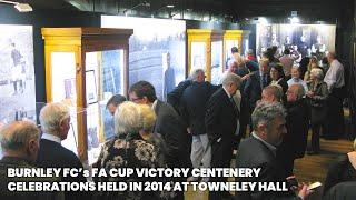 Centenary of Burnleys FA Cup Win In 1914