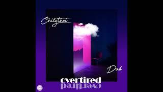 Dab - overtired feat. Chilythoi