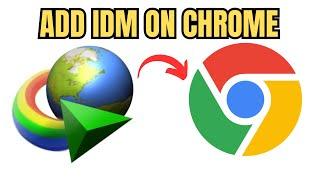 How to Add IDM Extension In Google Chrome 2024