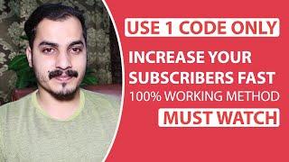 Use 1 Code Only  How To Increase Subscribers on YouTube Channel How To Gain Subscribers on YouTube