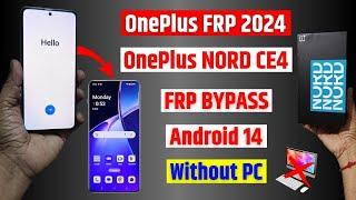 Oneplus Nord Frp 2024 - Oneplus Nord Ce4 Frp Bypass  All Oneplus Android 13  14 Frp unlock