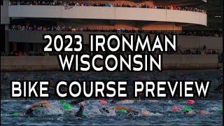 Bike Course Preview 2023 IRONMAN Wisconsin Triathlon