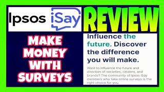 Ipsos iSay Review - Earn Upto $5 Per Survey