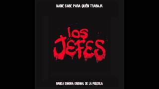 LOS JEFES BANDA SONORA - FULL ALBUM