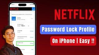 How to Password Lock Netflix Profile on iPhone 