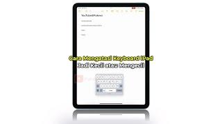 Cara Mengatasi Keyboard iPad Jadi Kecil atau Mengecil  Diperbesar Lagi  Semua iPad  Terbaru