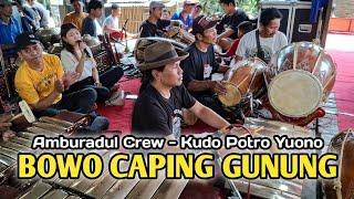 Bowo CAPING GUNUNG Panjak Amburadul Crew Kudo Potro Yuono Live Batangsaren - Kenthing Audio