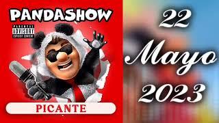 El Panda Show 22 Mayo 2023