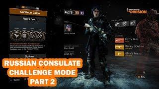 TOM CLANCYS THE DIVISION l CHALLENGE DIFFICULTY l RUSSIAN CONSULATE PART 2