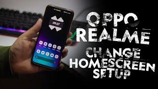 Oppo Realme Change Homescreen Setup