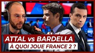 Attal vs Bardella  à quoi joue France 2 ? - Clément Viktorovitch