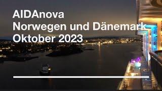 ️ AIDAnova Norwegen & Dänemark Oktober 2023