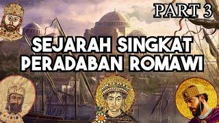 Sejarah Singkat Peradaban Romawi Kekaisaran Bizantium  Part 3