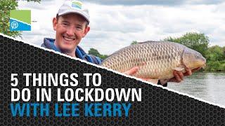 5 Things To Do In Lockdown  Fishing Tips With Lee Kerry