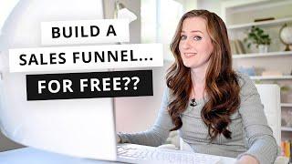 How To Create A Sales Funnel For FREE Step-by-Step Tutorial