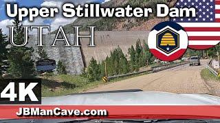 UPPER STILLWATER DAM Utah USA 4K Road Trip Reservoir JBManCave.com