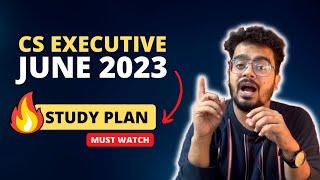 CS EXECUTIVE JUNE 2023 Study Plan  BEST Ways to Study Effectively  Abhishek Rangwani