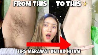 3 TIPS CARA KETIAK MULUS PUTIH & CERAH Armpits Routine memutihkan ketiak hitam