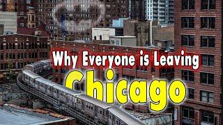 The Real Reasons Everyone is Leaving Chicago.