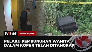 Fakta-Fakta Penemuan Jasad Wanita Dalam Koper  Kabar Utama tvOne